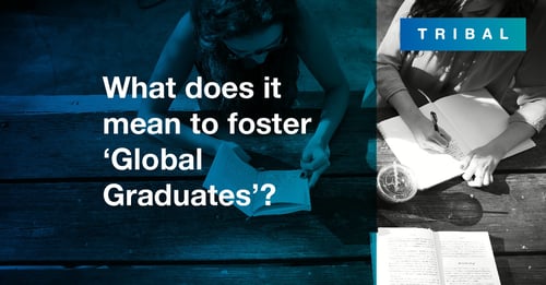 What does it mean to foster ‘Global Graduates’?